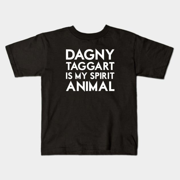Dagny Taggart is my Spirit Animal Kids T-Shirt by Woah_Jonny